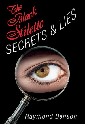 [The Black Stiletto 04] • Secrets & Lies